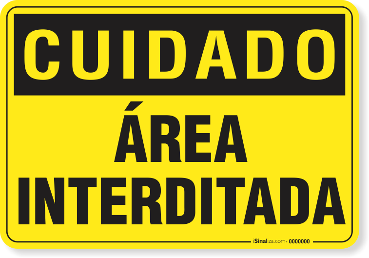 2592-placa-cuidado-area-interditada-pvc-semi-rigido-26x18cm-furos-6mm-parafusos-nao-incluidos-1