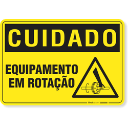Placa Cuidado  Equipamento Em Rotação S1