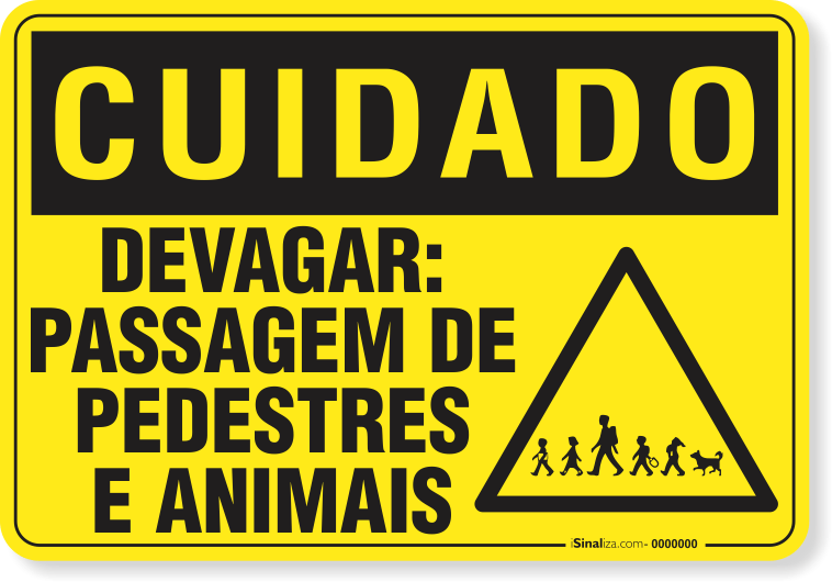2623-placa-cuidado-devagar-passagem-de-pedestres-e-animais-pvc-semi-rigido-26x18cm-furos-6mm-parafusos-nao-incluidos-1