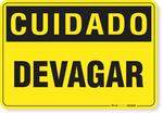 2625-placa-cuidado-devagar-pvc-semi-rigido-26x18cm-furos-6mm-parafusos-nao-incluidos-1