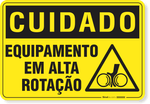 2654-placa-cuidado-equipamento-em-alta-rotacao-s7-pvc-semi-rigido-26x18cm-furos-6mm-parafusos-nao-incluidos-1