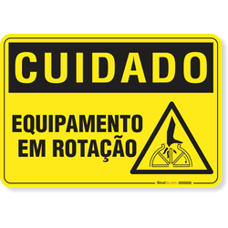 Placa Cuidado  Equipamento Em Rotação S4