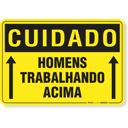 Placa Cuidado  Homens Trabalhando Acima