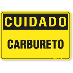 Placa Cuidado Carbureto