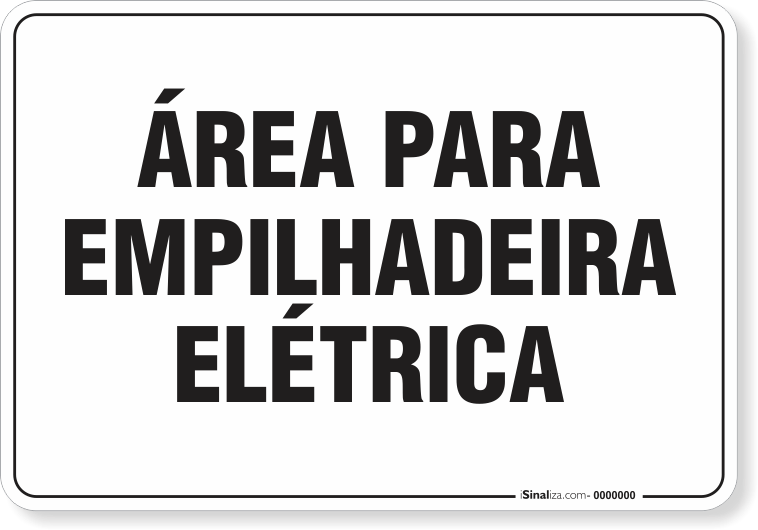 1573-placa-organizacao-area-para-empilhadeira-eletrica-pvc-semi-rigido-26x18cm-furos-6mm-parafusos-nao-incluidos-1