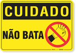2778-placa-cuidado-nao-bata-pvc-semi-rigido-75x60cm-furos-6mm-parafusos-nao-incluidos-1