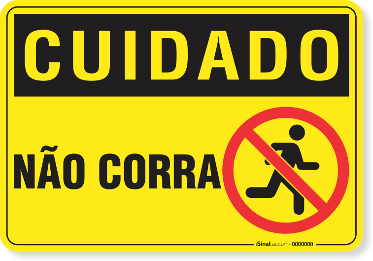 2785-placa-cuidado-nao-corra-pvc-semi-rigido-26x18cm-furos-6mm-parafusos-nao-incluidos-1