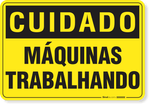 2879-placa-cuidado-maquinas-trabalhando-pvc-semi-rigido-26x18cm-furos-6mm-parafusos-nao-incluidos-1