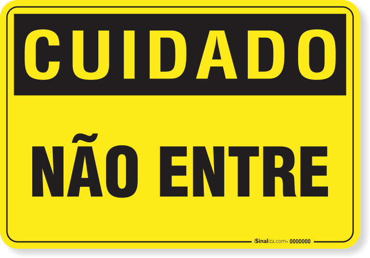 2898-placa-cuidado-nao-entre-pvc-semi-rigido-26x18cm-furos-6mm-parafusos-nao-incluidos-1