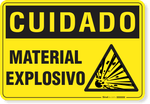 2899-placa-cuidado-material-explosivo-pvc-semi-rigido-26x18cm-furos-6mm-parafusos-nao-incluidos-1