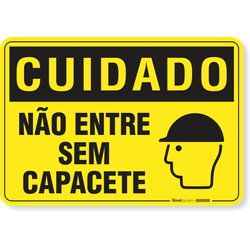 Placa Cuidado  Não Entre Sem Capacete