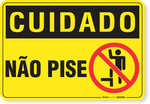 2943-placa-cuidado-nao-pise-pvc-semi-rigido-26x18cm-furos-6mm-parafusos-nao-incluidos-1