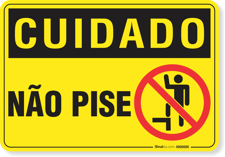 2943-placa-cuidado-nao-pise-pvc-semi-rigido-26x18cm-furos-6mm-parafusos-nao-incluidos-1