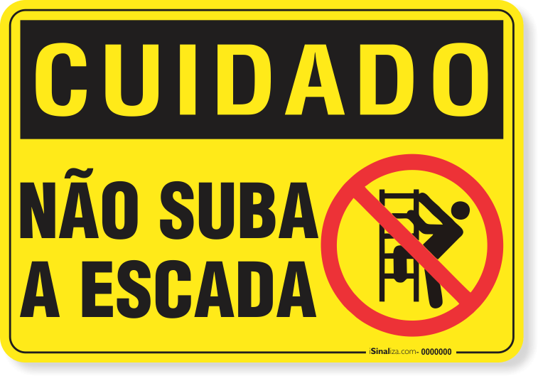 2951-placa-cuidado-nao-suba-a-escada-pvc-semi-rigido-26x18cm-furos-6mm-parafusos-nao-incluidos-1