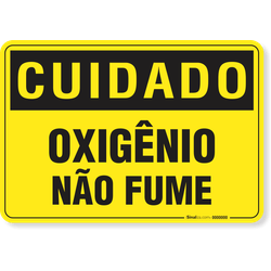 Placa Cuidado  Oxigênio Não Fume