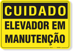 3387-placa-cuidado-elevador-em-manutencao-s3-pvc-semi-rigido-44x29cm-fita-dupla-face-3m-1