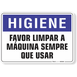 Placa Higiene Favor Limpar A Máquina Sempre Que Usar