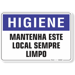 Placa Higiene Mantenha Este Local Sempre Limpo
