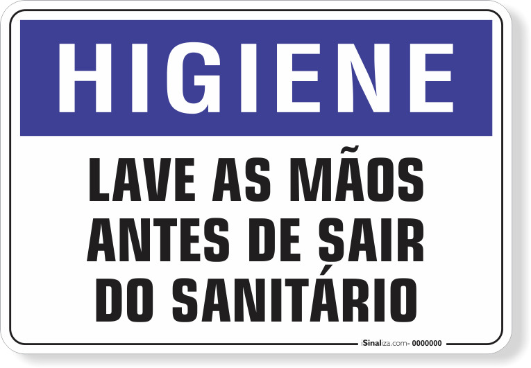 1640-placa-higiene-lave-as-maos-antes-de-sair-do-sanitario-pvc-semi-rigido-75x60cm-furos-6mm-parafusos-nao-incluidos-1