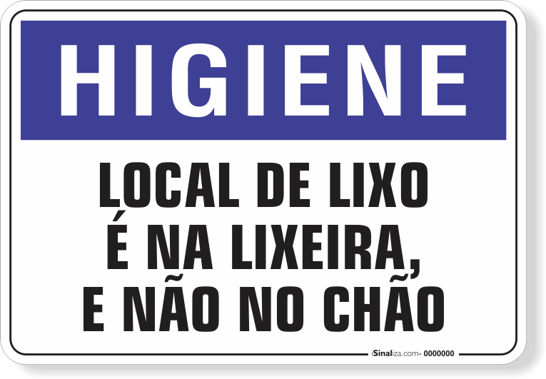 PLACA JOGUE LIXO NA LIXEIRA