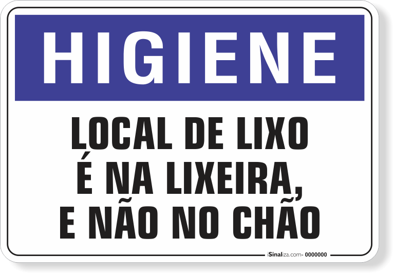 1641-placa-higiene-local-de-lixo-e-na-lixeira-e-nao-no-chao-aluminio-acm-36x26cm-furos-6mm-parafusos-nao-incluidos-1