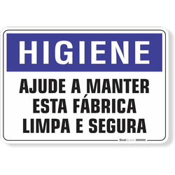 Placa Higiene Ajude A Manter Esta Fábrica Limpa E Segura