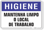 1647-placa-higiene-mantenha-limpo-o-local-de-trabalho-pvc-semi-rigido-26x18cm-furos-6mm-parafusos-nao-incluidos-1