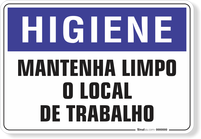 1647-placa-higiene-mantenha-limpo-o-local-de-trabalho-pvc-semi-rigido-26x18cm-furos-6mm-parafusos-nao-incluidos-1