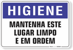 1649-placa-higiene-mantenha-este-lugar-limpo-e-em-ordem-pvc-semi-rigido-26x18cm-furos-6mm-parafusos-nao-incluidos-1