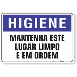 Placa Higiene Mantenha Este Lugar Limpo E Em Ordem