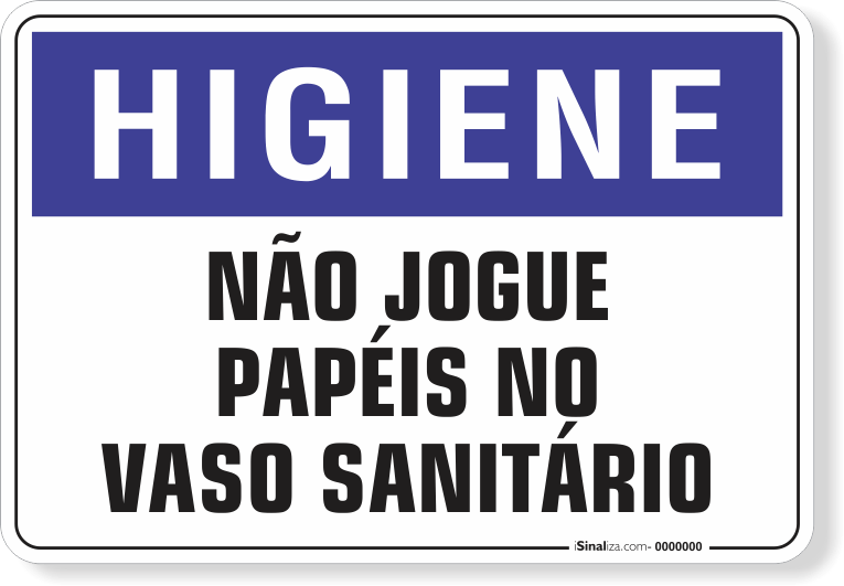 Placa Aviso - Não Jogue Papel no Vaso Sanitário - Iplacas Sinalização