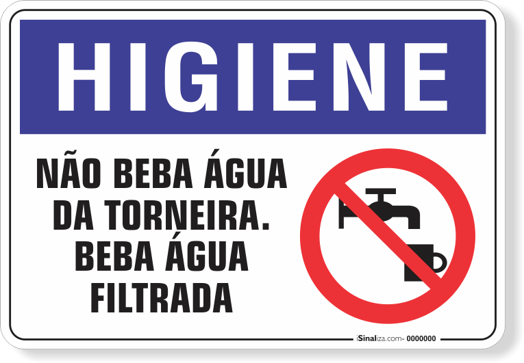 1656-placa-higiene-nao-beba-agua-da-torneira-beba-agua-filtrada-pvc-semi-rigido-26x18cm-furos-6mm-parafusos-nao-incluidos-1