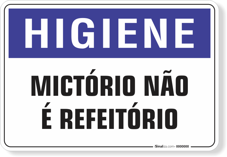 1657-placa-higiene-mictorio-nao-e-refeitorio-pvc-semi-rigido-75x60cm-furos-6mm-parafusos-nao-incluidos-1