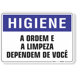 Placa Higiene A Ordem E A Limpeza Dependem De Você