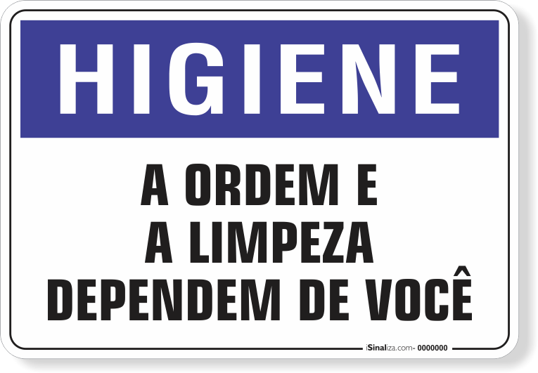 1666-placa-higiene-a-ordem-e-a-limpeza-dependem-de-voce-pvc-semi-rigido-60x45cm-furos-6mm-parafusos-nao-incluidos-1