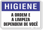 1666-placa-higiene-a-ordem-e-a-limpeza-dependem-de-voce-pvc-2mm-44x29cm-furos-6mm-parafusos-nao-incluidos-1