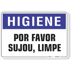 Placa Higiene Por Favor Sujou Limpe