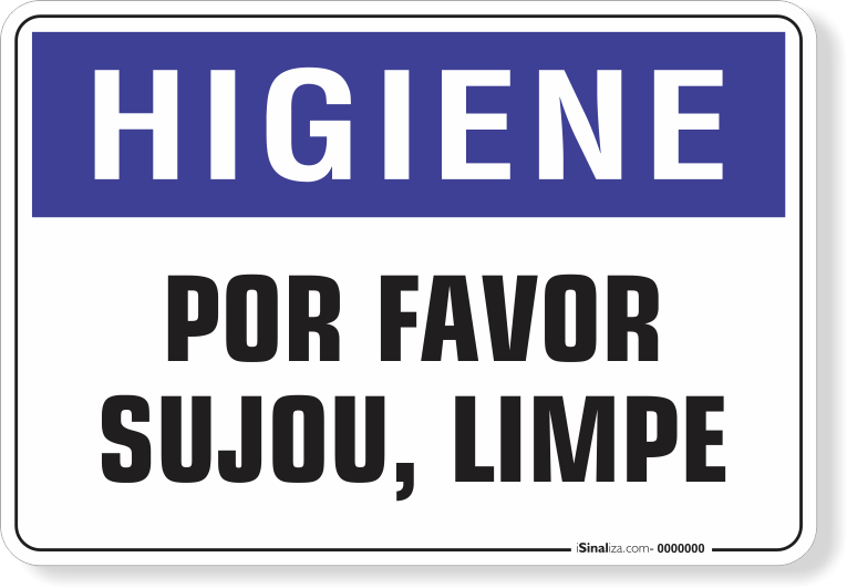 1667-placa-higiene-por-favor-sujou-limpe-pvc-semi-rigido-26x18cm-furos-6mm-parafusos-nao-incluidos-1