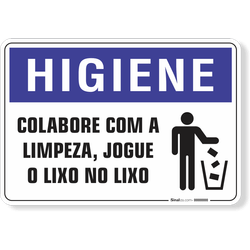 Placa Higiene Colabore Com A Limpeza Jogue O Lixo No Lixo