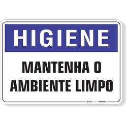Placa Higiene Mantenha O Ambiente Limpo
