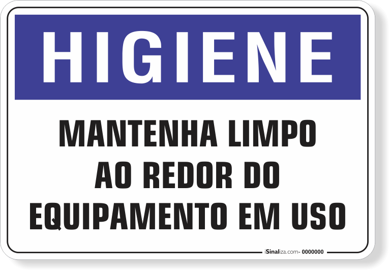 1673-placa-higiene-mantenha-limpo-ao-redor-do-equipamento-em-uso-pvc-semi-rigido-26x18cm-furos-6mm-parafusos-nao-incluidos-1