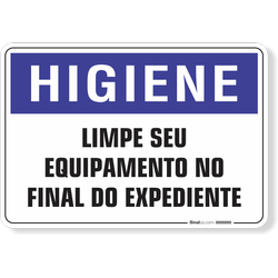 Placa Higiene Limpe Seu Equipamento No Final Do Expediente