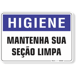 Placa Higiene Mantenha Sua Seção Limpa