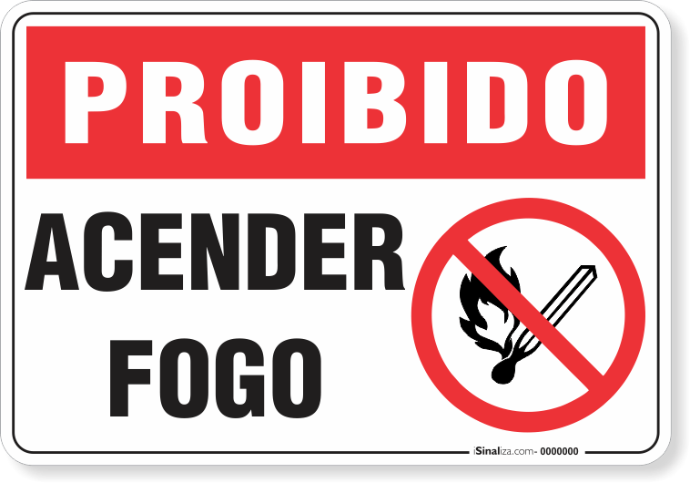 1695-placa-proibido-acender-fogo-pvc-semi-rigido-26x18cm-furos-6mm-parafusos-nao-incluidos-1
