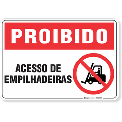 Placa Proibido  Acesso De Empilhadeiras