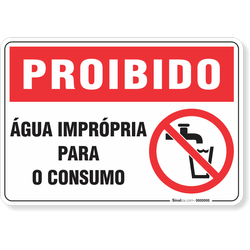 Placa Proibido  Água Imprópria Para O Consumo