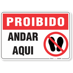 Placa Proibido  Andar Aqui
