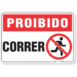 Placa Proibido  Correr