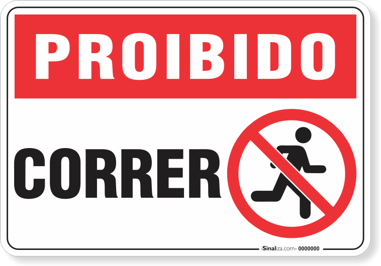 1711-placa-proibido-correr-pvc-semi-rigido-75x60cm-furos-6mm-parafusos-nao-incluidos-1