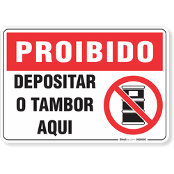 Placa Proibido  Depositar O Tambor Aqui
